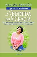 Redimida por la gracia 1586179896 Book Cover