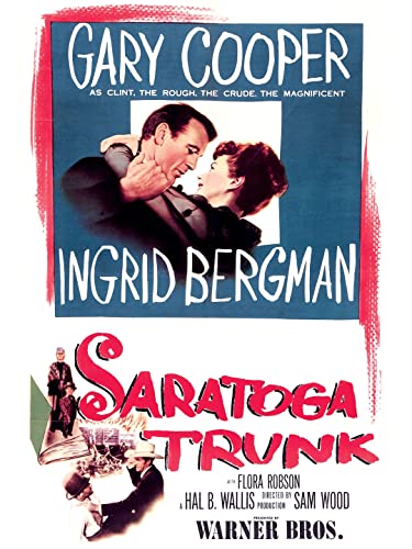 Saratoga Trunk Period Romance