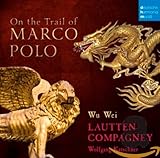  On the Trail of Marco Polo