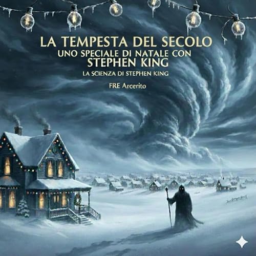 Episodio 07 :La Tormenta del Secolo. Una Tempesta di Ghiaccio. Un Estraneo al Gelo. E la Scelta Pi&ugrave; Oscura di Sempre.