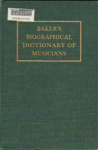 Baker's Biographical Dictionary of Musicians, 5... 0911320628 Book Cover