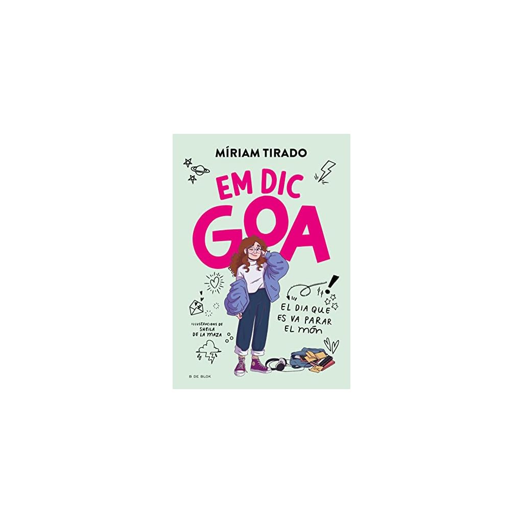 Em dic Goa 1 - Em dic Goa: El dia que es va parar el món (Llibres per a adolescents)
