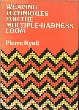 Paperback Weaving techniques for the multiple-harness loom Book