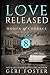 Love Released - Book Eight: Women Of Courage