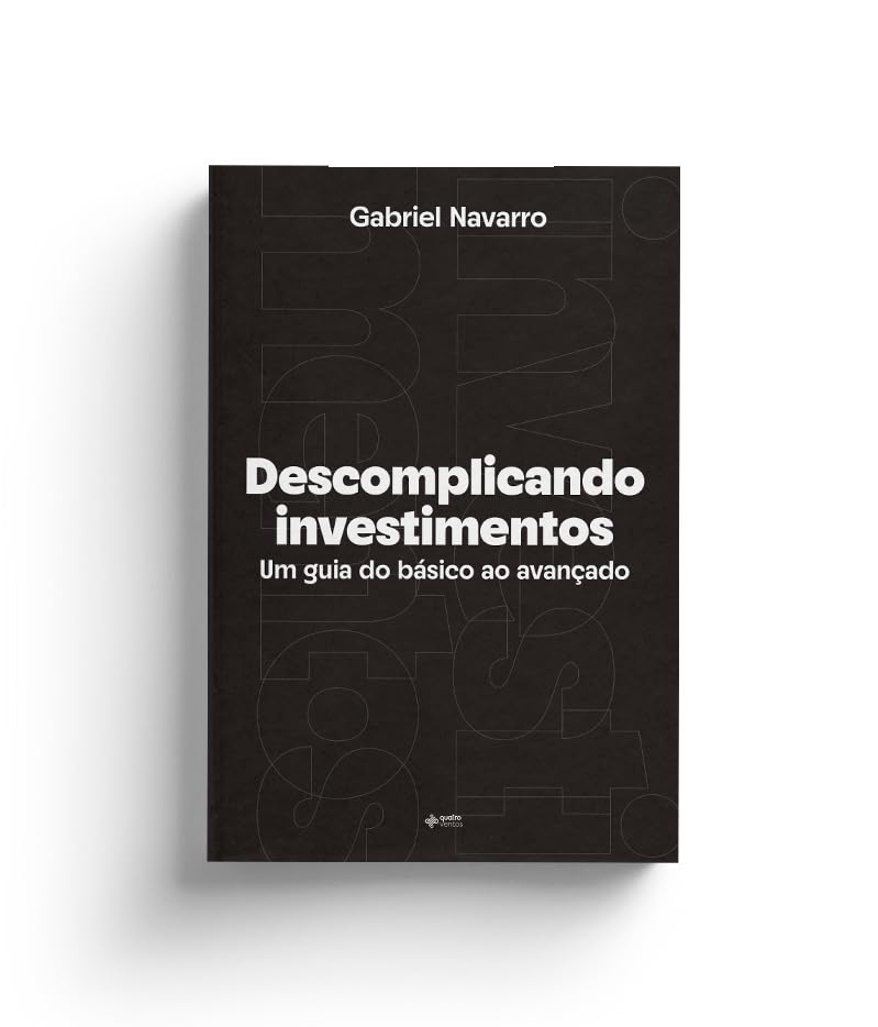 Descomplicando Investimentos: Um guia do básico ao avançado