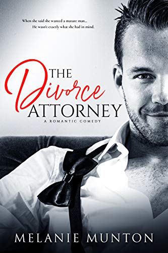 The Divorce Attorney (Southern Hearts Club Book 1) by [Melanie Munton]