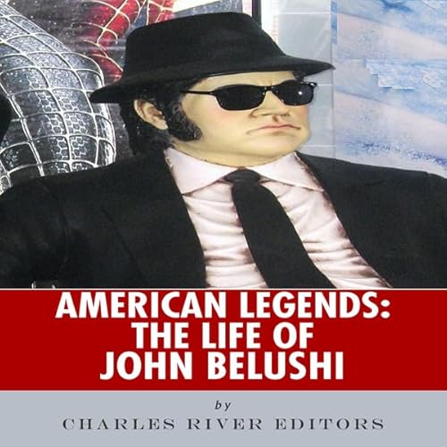American Legends: The Life of John Belushi Audiolivro Por Charles River Editors capa