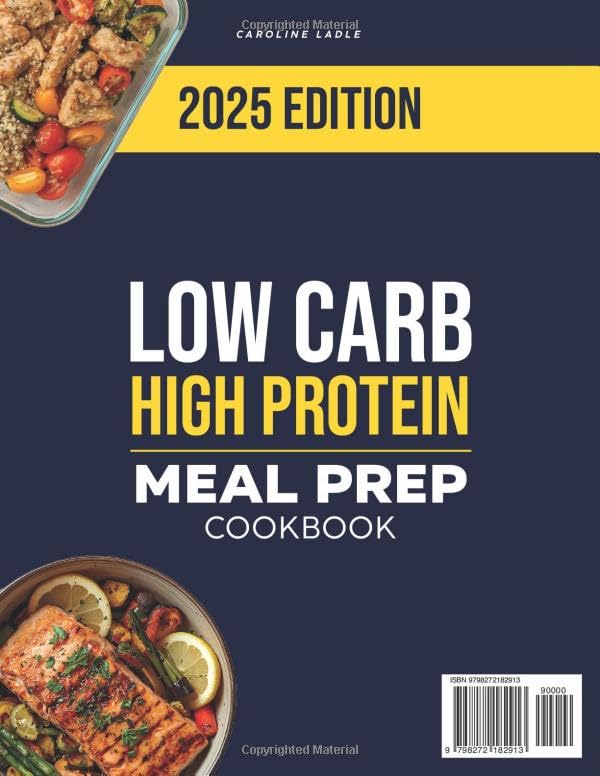 LOW CARB HIGH PROTEIN MEAL PREP COOKBOOK: Prep Smarter and Enjoy Quick, High-Protein Recipes That Save Time, Simplify Your Week, and Make Healthy Eating Effortless, Delicious, and Stress-Free. - Image 2