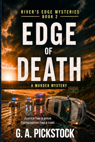 Edge Of Death: Murder — For Principle or Profit (River's Edge Mysteries)