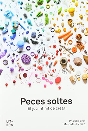Peces soltes: El joc infinit de crear (Educación)