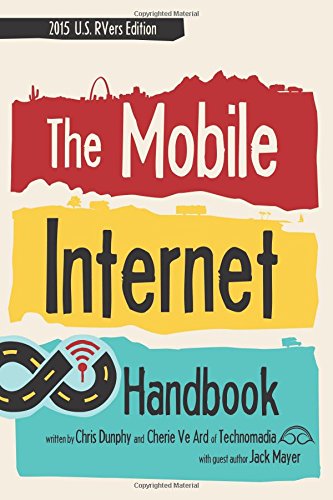 The Mobile Internet Handbook: 2015 US RVers Edition
