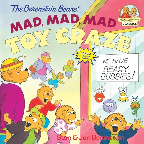 The Berenstain Bears' Mad, Mad, Mad Toy Craze