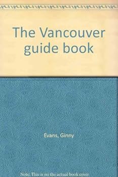 Unknown Binding The Vancouver guide book