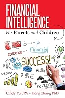 Financial Intelligence for Parents and Children 1517058902 Book Cover