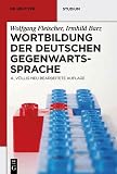 Wortbildung der deutschen Gegenwartssprache (De Gruyter Studium)