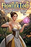 Frontier Lord: An Epic Fantasy