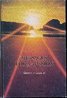 Messages for a mission B0006CTURG Book Cover
