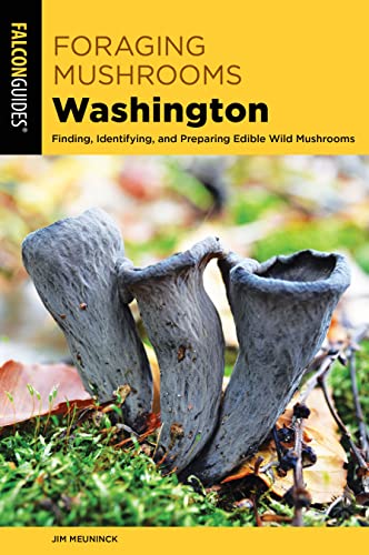 Foraging Mushrooms Washington (Foraging Series)