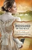 The Message on the Quilt (The Quilt Chronicles) (English Edition) The Message on the Quilt (The Quilt Chronicles) (English Edition)