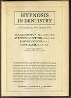 Hypnosis in Dentistry: A Handbook for Clinical Use 0398051623 Book Cover