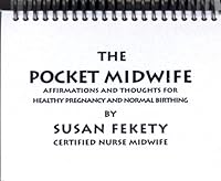 The Pocket Midwife 0972611002 Book Cover