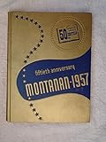 1957 Montana State College (Bozeman, Montana) Montanan Yearbook