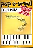  Pop E-Orgel Hit-Album - Super 20 - Für alle elektronischen Orgeln mit 2 Manualen und Pedal