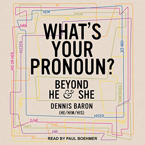 What's Your Pronoun? by Dennis Baron episode artwork