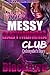 The Messy Babymomma Club: Quintaysha's Story (Book 5)