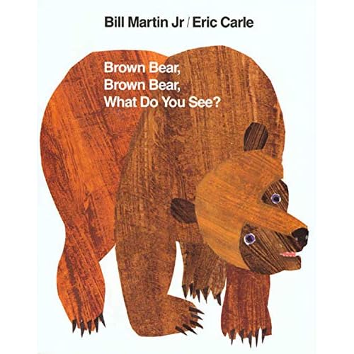 Brown Bear, Brown Bear, What Do You See? (Brown Bear and Friends)