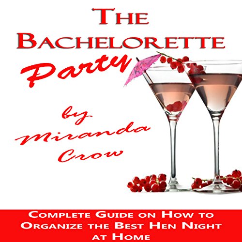 Miranda Crow - The Bachelorette Party