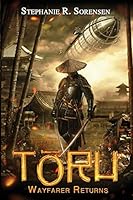 Toru: Wayfarer Returns 0996932313 Book Cover