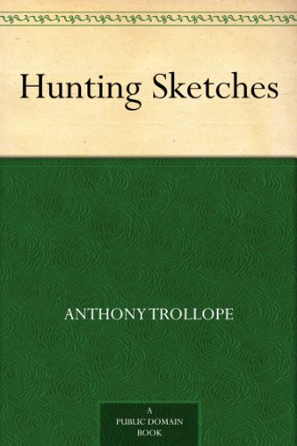 Hunting Sketches (English Edition)