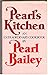 Pearl's Kitchen: An Extraordinary Cookbook