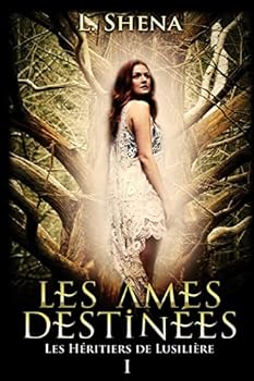 Paperback Les Héritiers de Lusilière: 1 - Les Âmes Destinées [French] Book