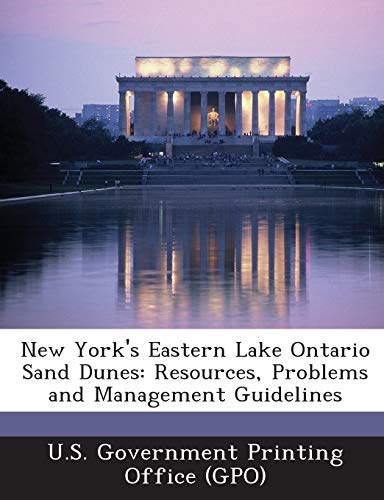 New York's Eastern Lake Ontario Sand Dunes: Resources, Problems and Management Guidelines