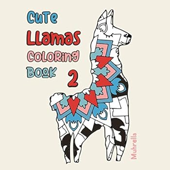 Paperback Cute Llamas Coloring Book 2: More Llamazing Power with Zentangle Patterns (Llama Coloring Books) Book