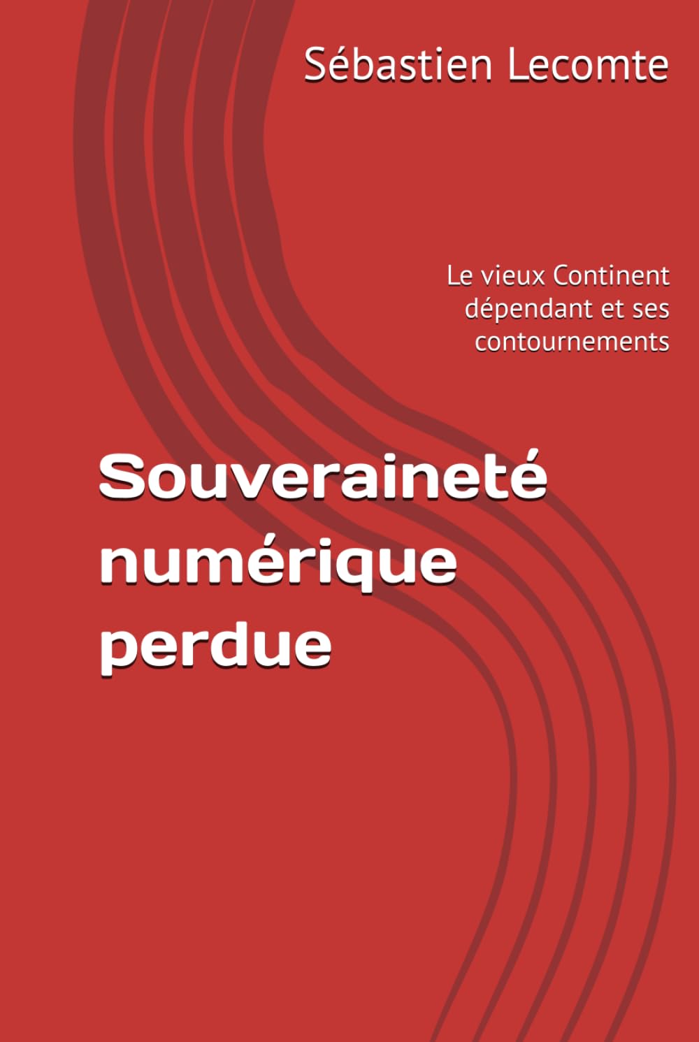 Souveraineté numérique perdue: Le vieux Continent dépendant et ses contournements