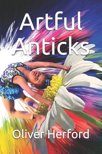 Artful Anticks 1549598031 Book Cover
