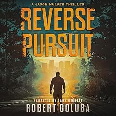 Reverse Pursuit Audiobook By Robert Goluba cover art