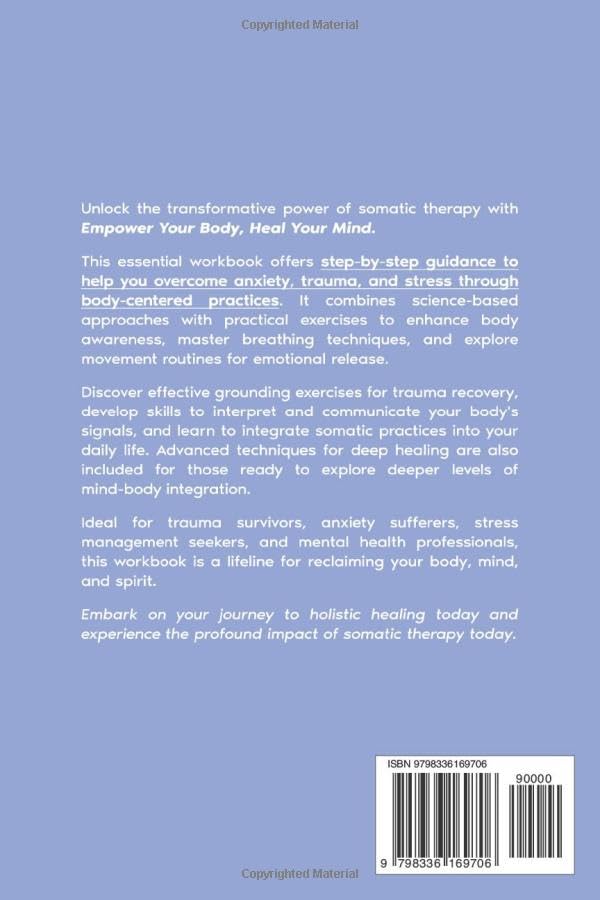 Empower Your Body Heal Your Mind: The Essential Somatic Therapy Workbook for Anxiety, Trauma, and Stress Recovery (Everyday Somatics) image 3