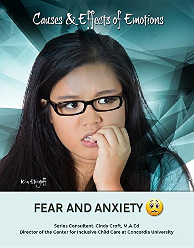 Buy Fear and Anxiety (Causes & Effects of Emotions) — BookShops.in
