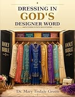 Dressing In God's Designer Word: My Armor 1983231444 Book Cover