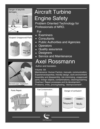 Aircraft Turbine Engine Safety Volume 5A: Problem Oriented Technology for Professionals