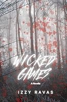 Wicked Games B0D3J8ZCFK Book Cover