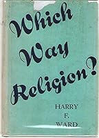 Which Way Religion? B000QO189W Book Cover