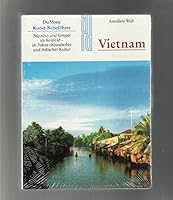 Vietnam. Pagoden und Tempel im Reisfeld. Im Fokus chinesischer und indischer Kultur 3770122372 Book Cover