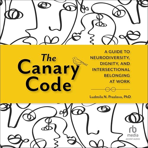 The Canary Code by Ludmila N. Praslova PhD episode artwork