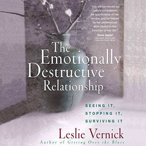 The Emotionally Destructive Relationship by Leslie Vernick episode artwork