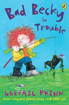 Paperback Bad Becky in Trouble Book